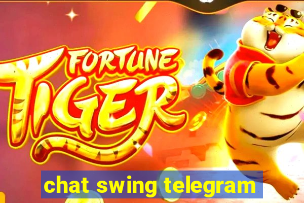 chat swing telegram